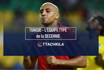 TUNISIE : L’Équipe-Type de la décennie